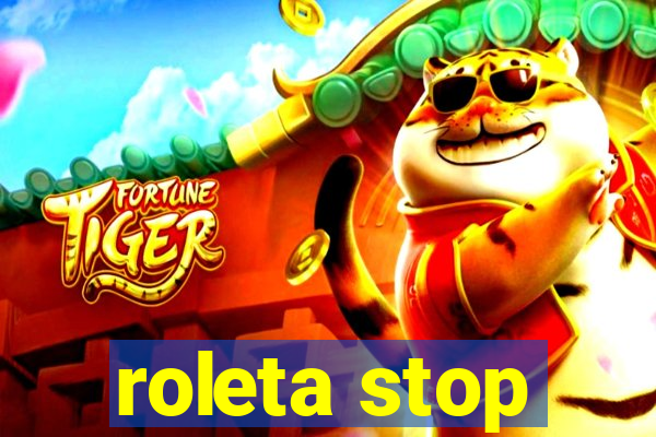 roleta stop